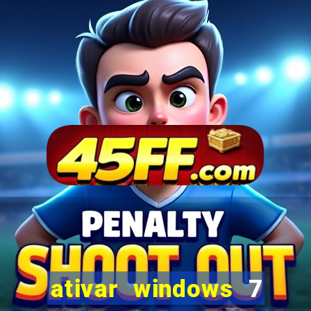 ativar windows 7 pelo cmd